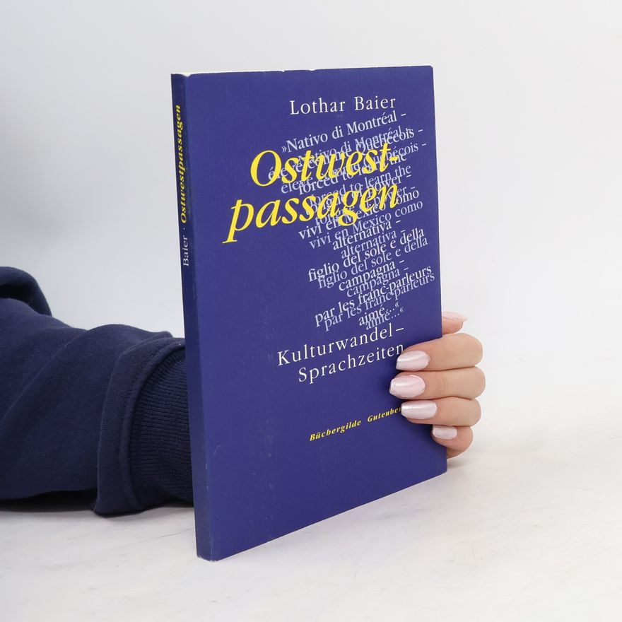 Lothar Baier Ostwestpassagen