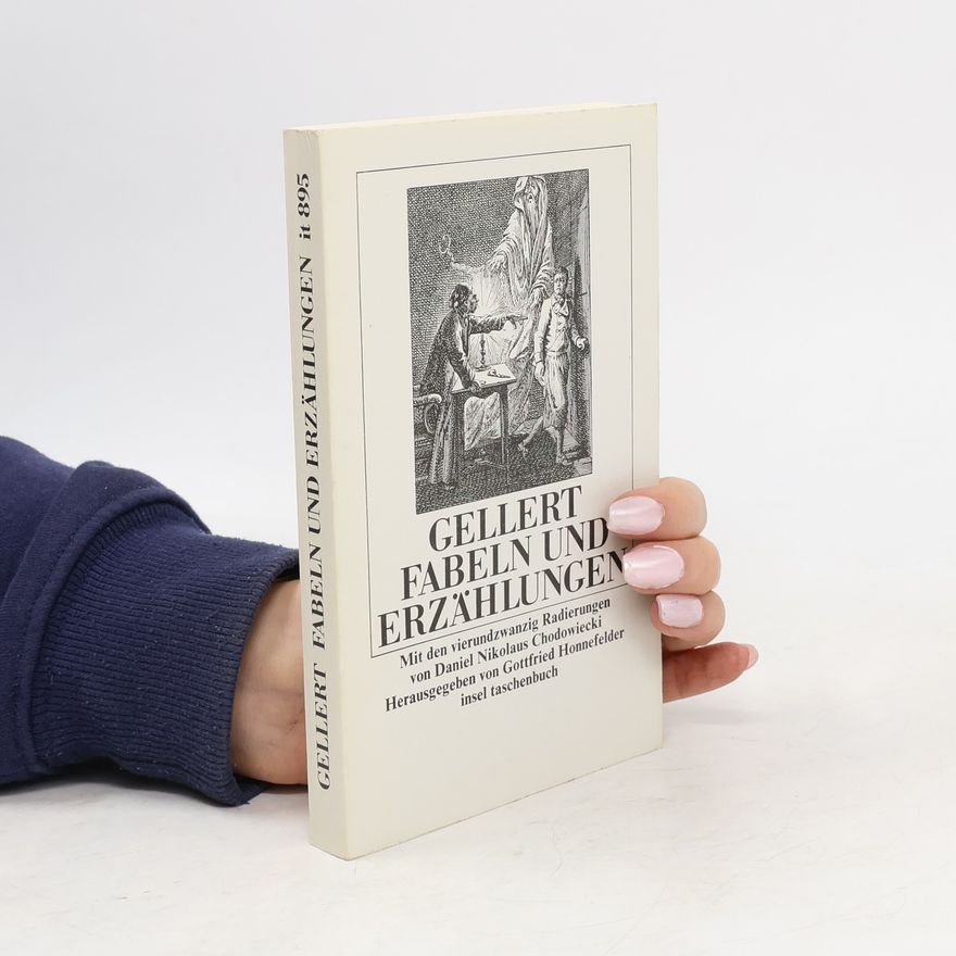Christian Fürchtegott Gellert Fabeln und Lieder