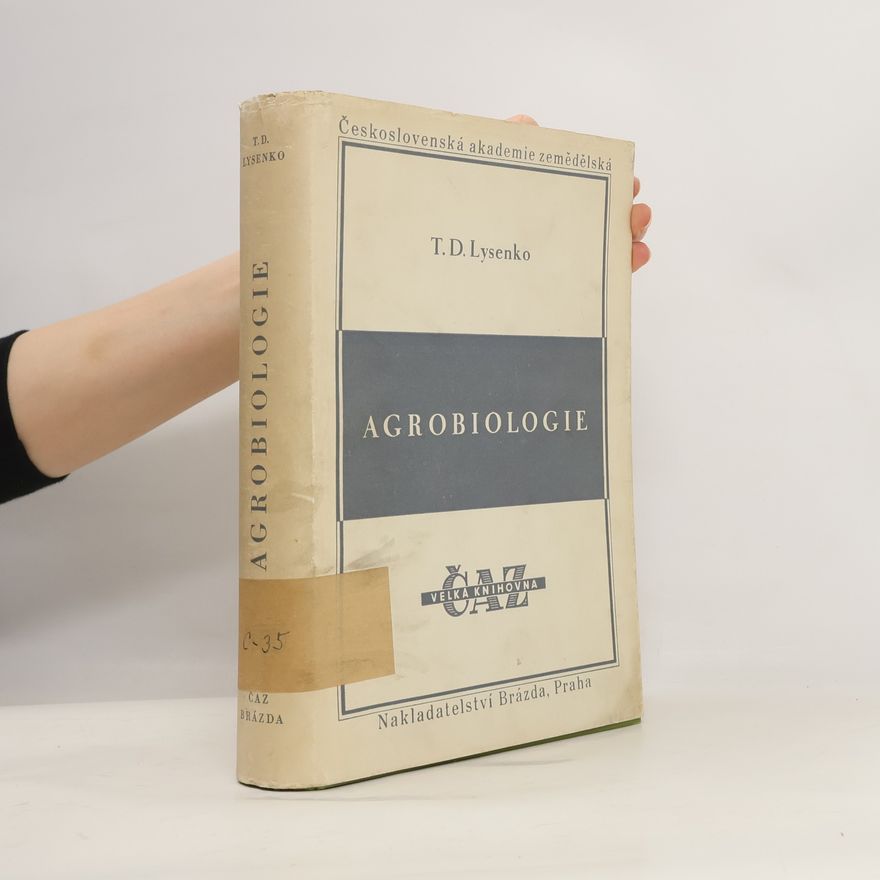 T. D. Lysenko Agrobiologie