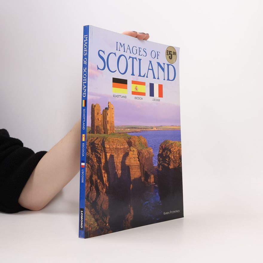 Karen Fitzpatrick Images of Scotland (English, German, French and Spanish Edition)