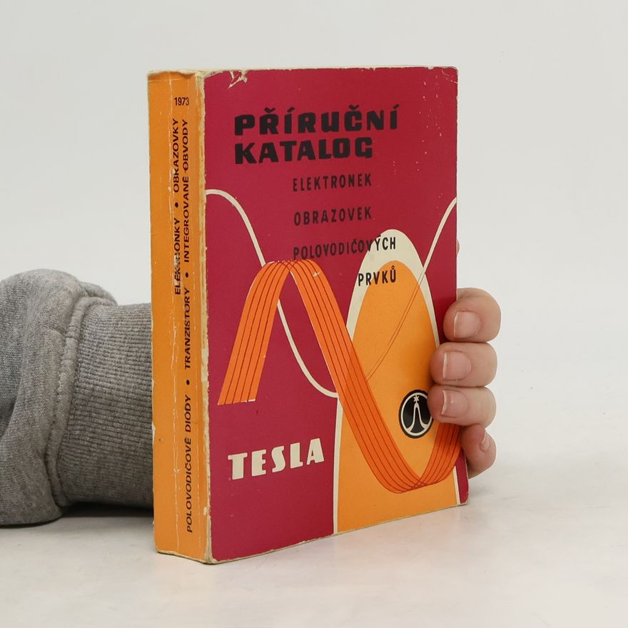 Various authors Příruční katalog elektronek Tesla