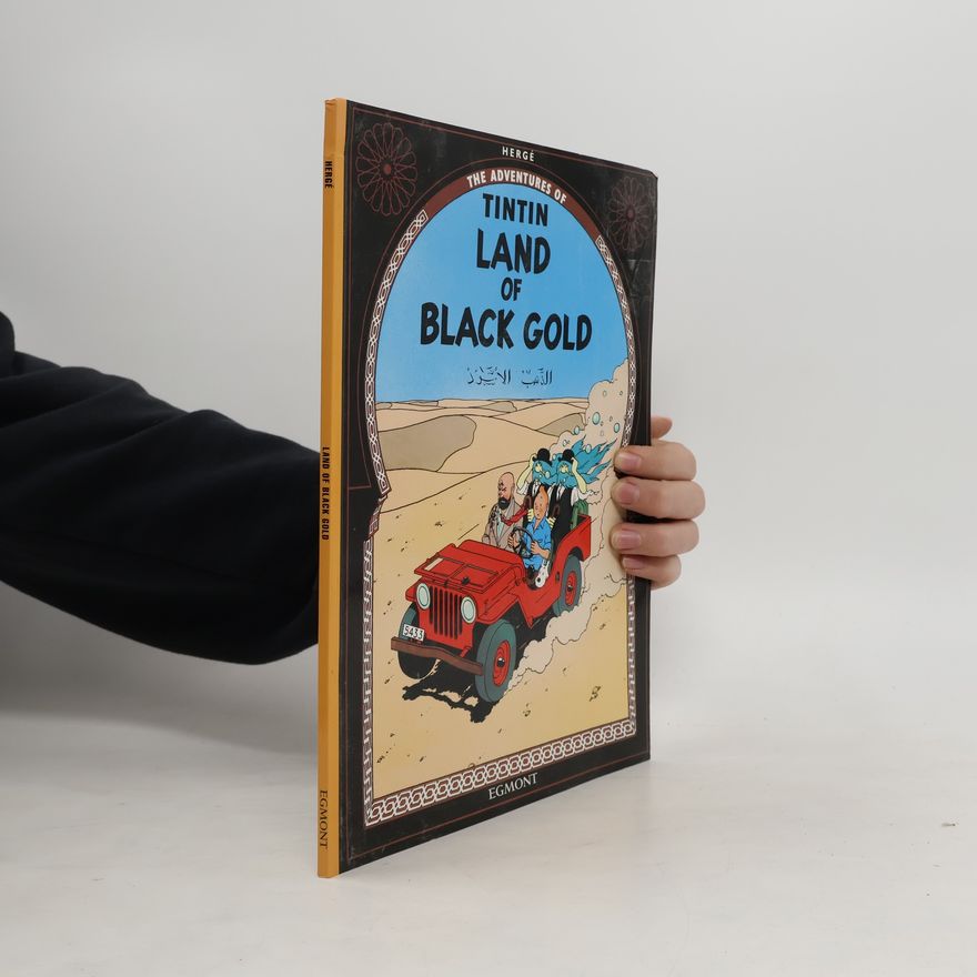 Hergé The Adventures of Tintin 15. Land of Black Gold
