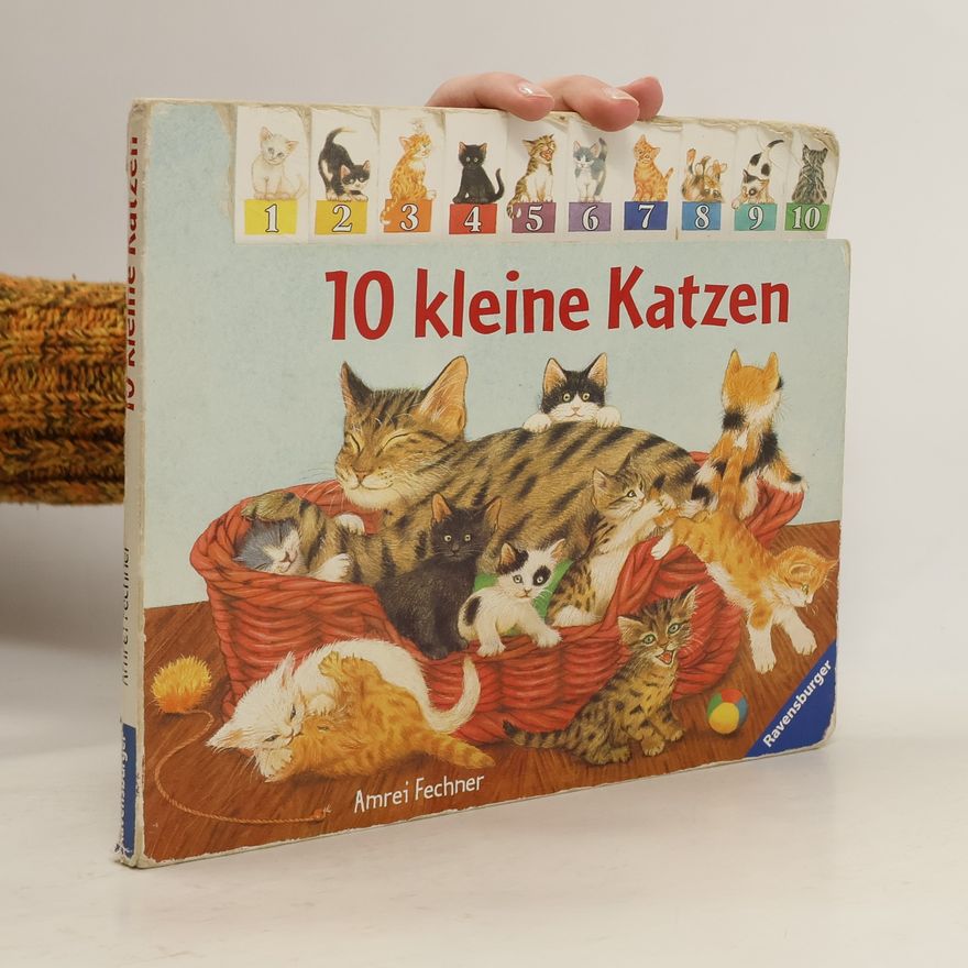 Amrei Fechner 10 kleine Katzen