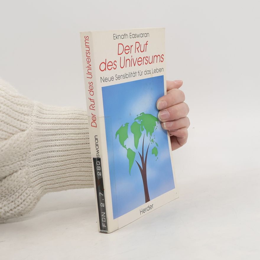 Eknath Easwaran Der Ruf des Universums