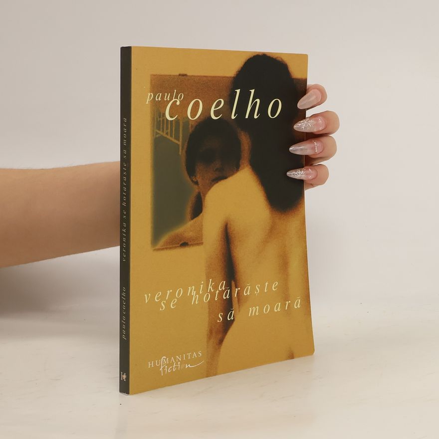 Paulo Coelho Veronika se hotărăşte să moară