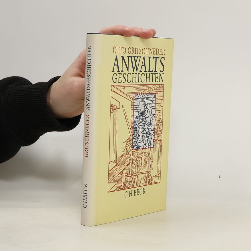 Otto Gritschneder Anwaltsgeschichten