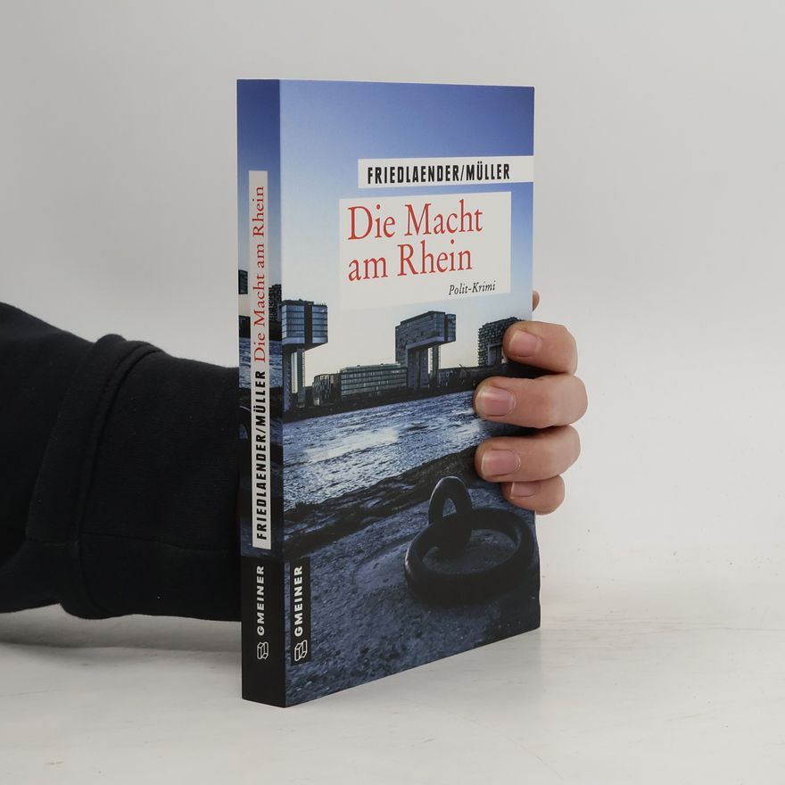 Maren Friedlaender Die Macht am Rhein