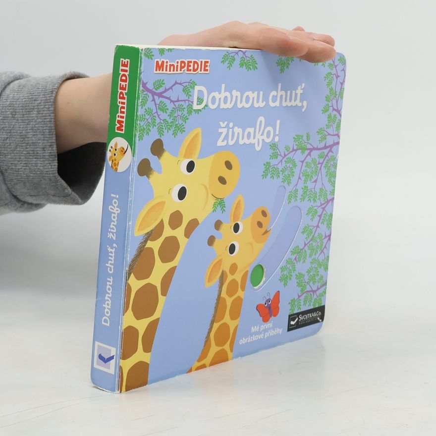 Nathalie Choux Dobrou chuť, žirafo!