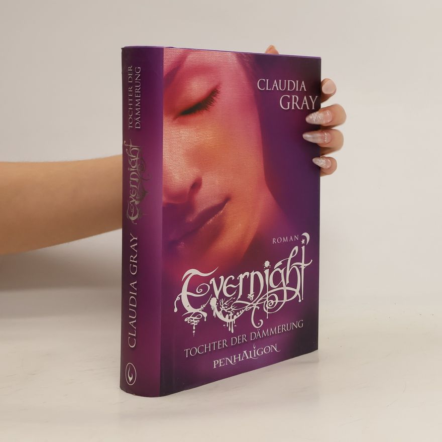 Claudia Gray Evernight. Tochter der Dämmerung