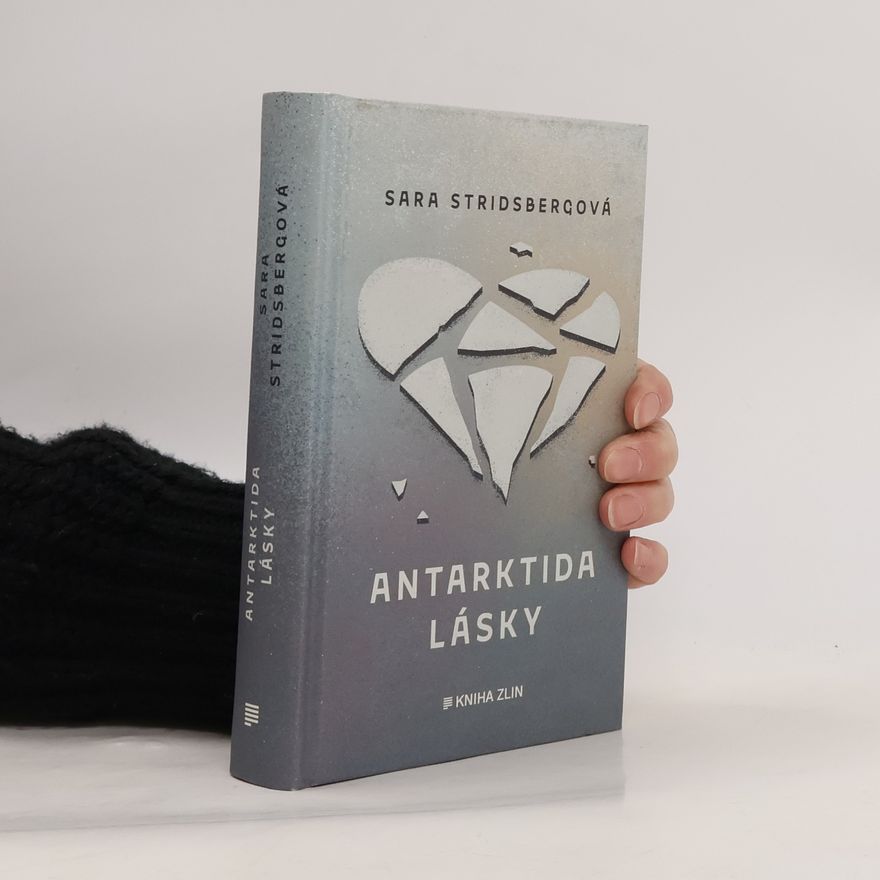 Sara Stridsberg Antarktida lásky
