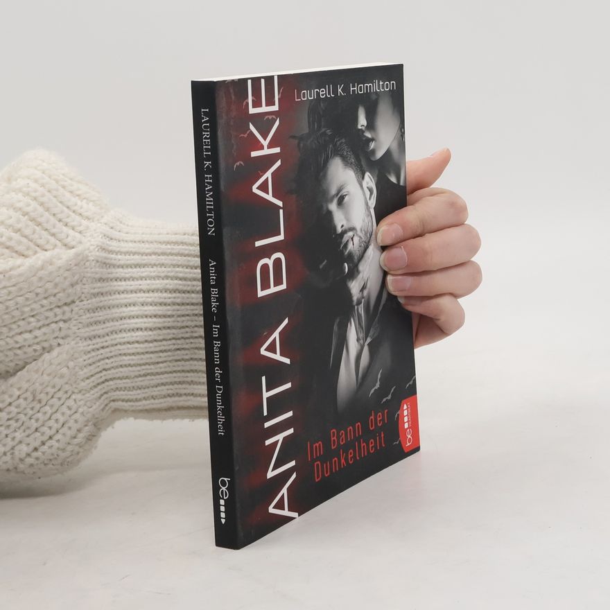 Laurell K. Hamilton Anita Blake - Im Bann der Dunkelheit