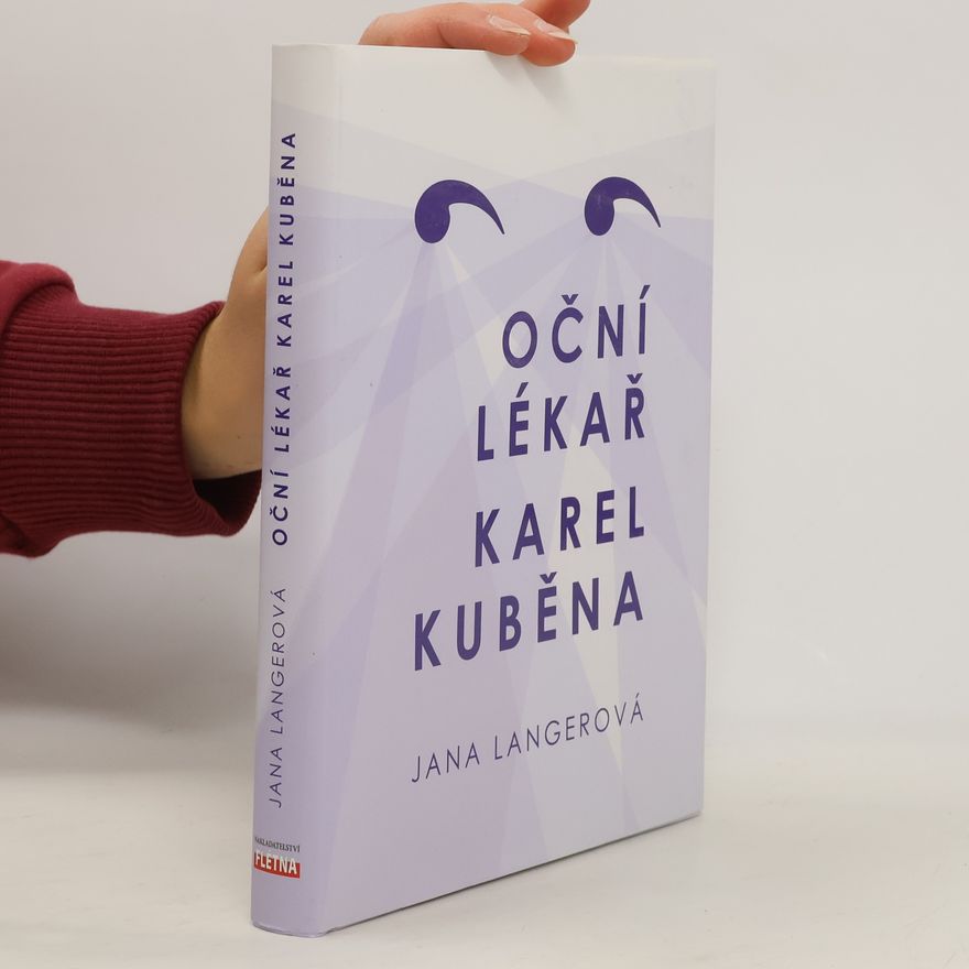 Jana Langerová Oční lékař Karel Kuběna