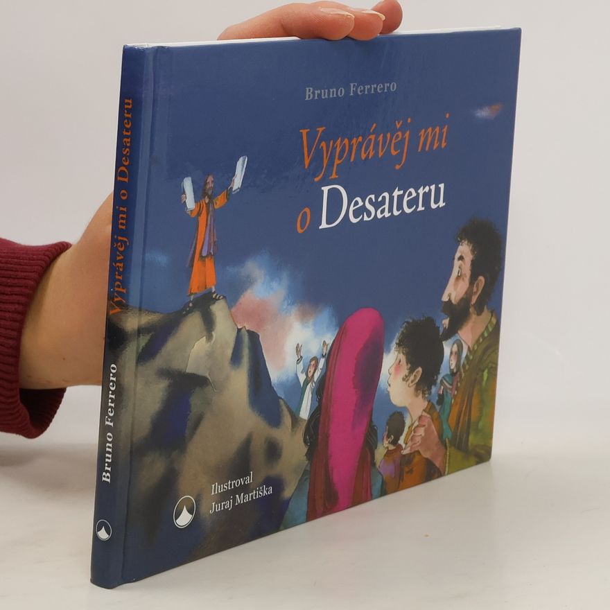 Bruno Ferrero Vyprávěj mi o Desateru