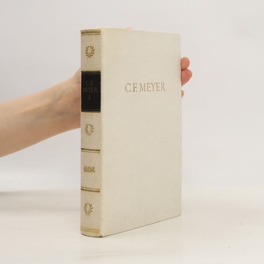 C. F. Meyer Meyers Werke 2