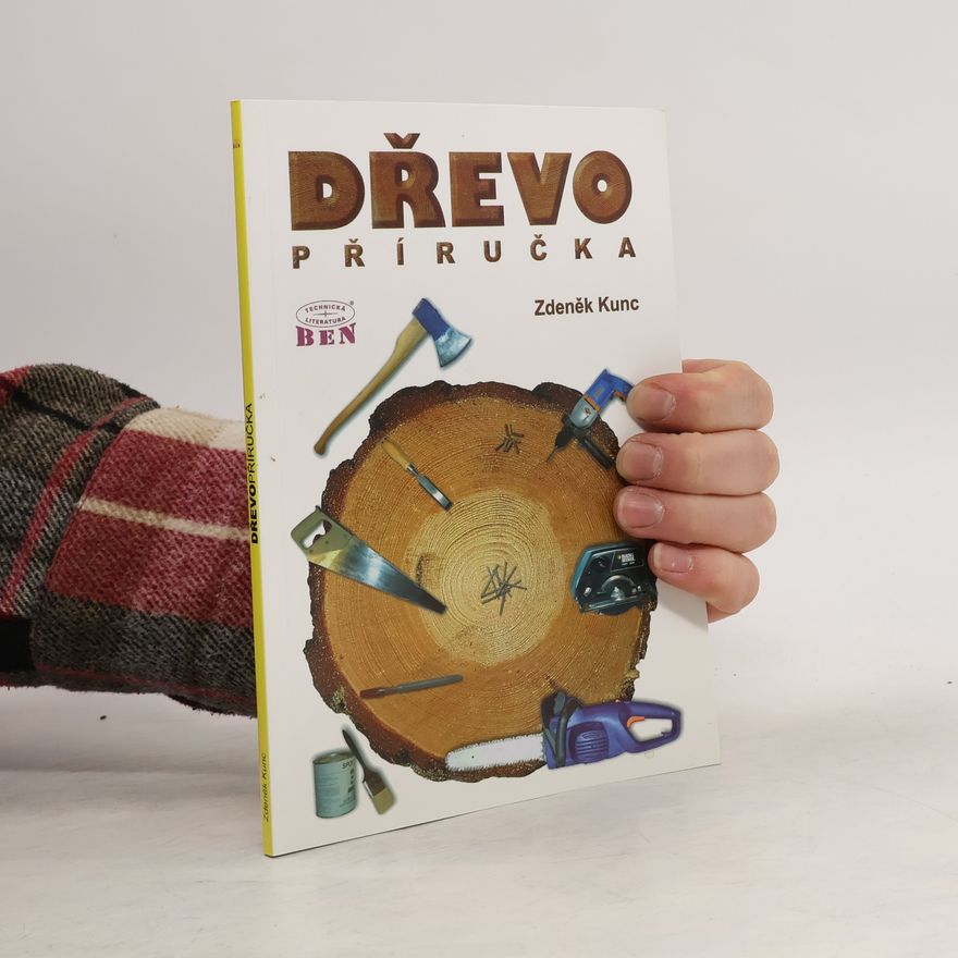 Zdeněk Kunc Dřevopříručka