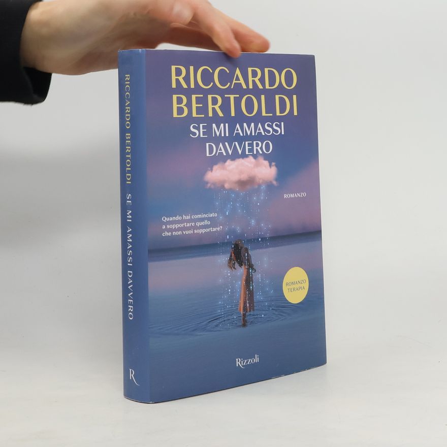 Riccardo Bertoldi Se mi amassi davvero