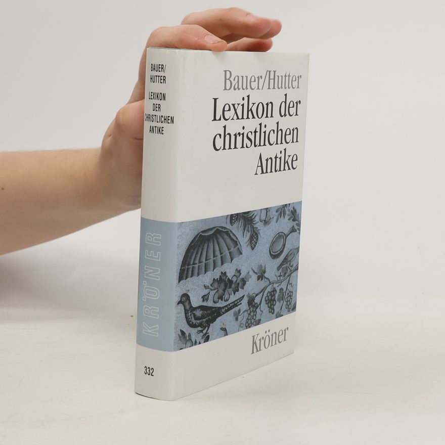 Johannes B. Bauer Lexikon der christlichen Antike