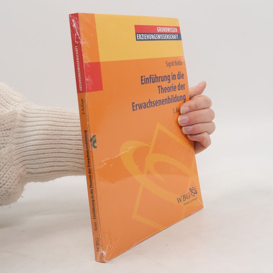 Sigrid Nolda Einführung in die Theorie der Erwachsenenbildung