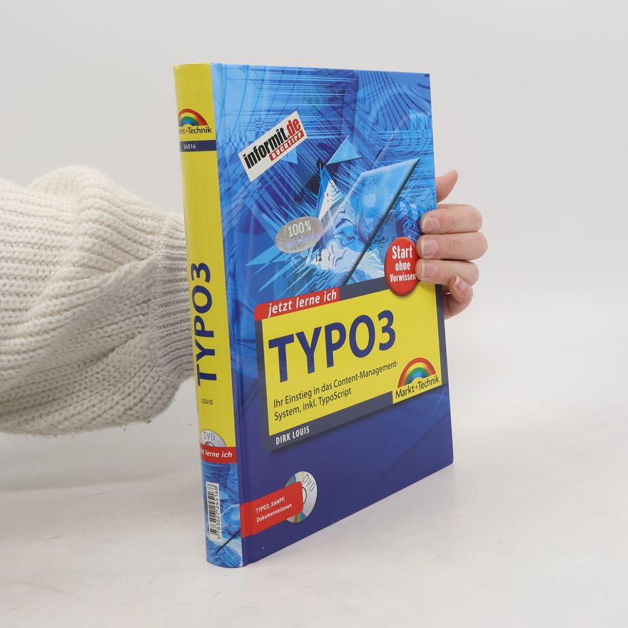 Dirk Louis Jetzt lerne ich TYPO3