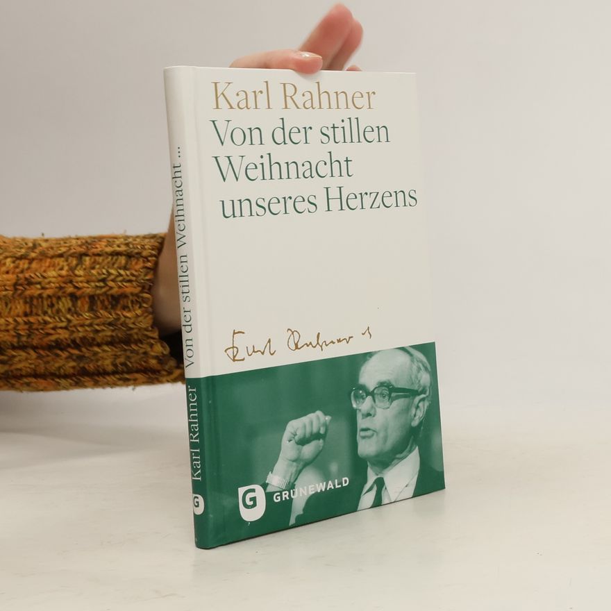 Hugo Rahner Von der stillen Weihnacht unseres Herzens