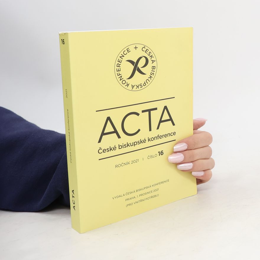 Kolektiv autorů ACTA. České biskupské konference 16/2021