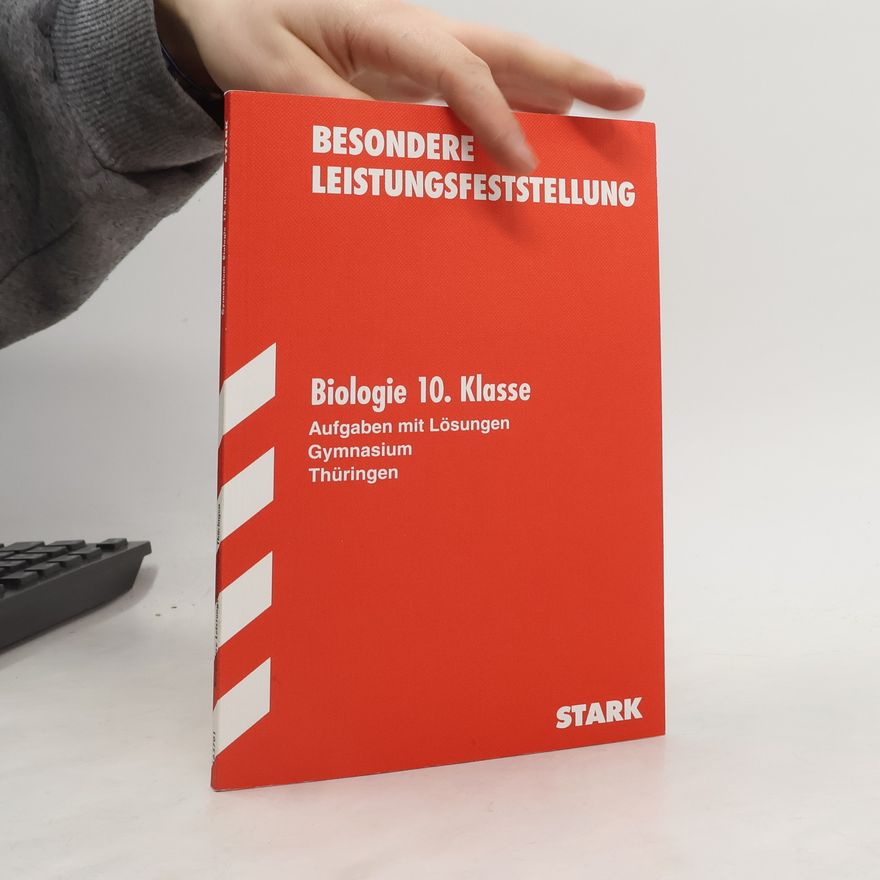 Sabine Hild Besondere Leistungsfeststellung Biologie - 10. Klasse Gymnasium Thüringen
