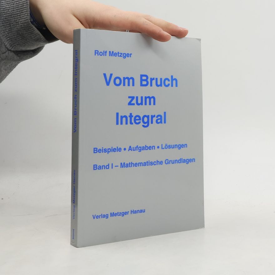 Kolektiv autorů Vom Bruch zum Integral