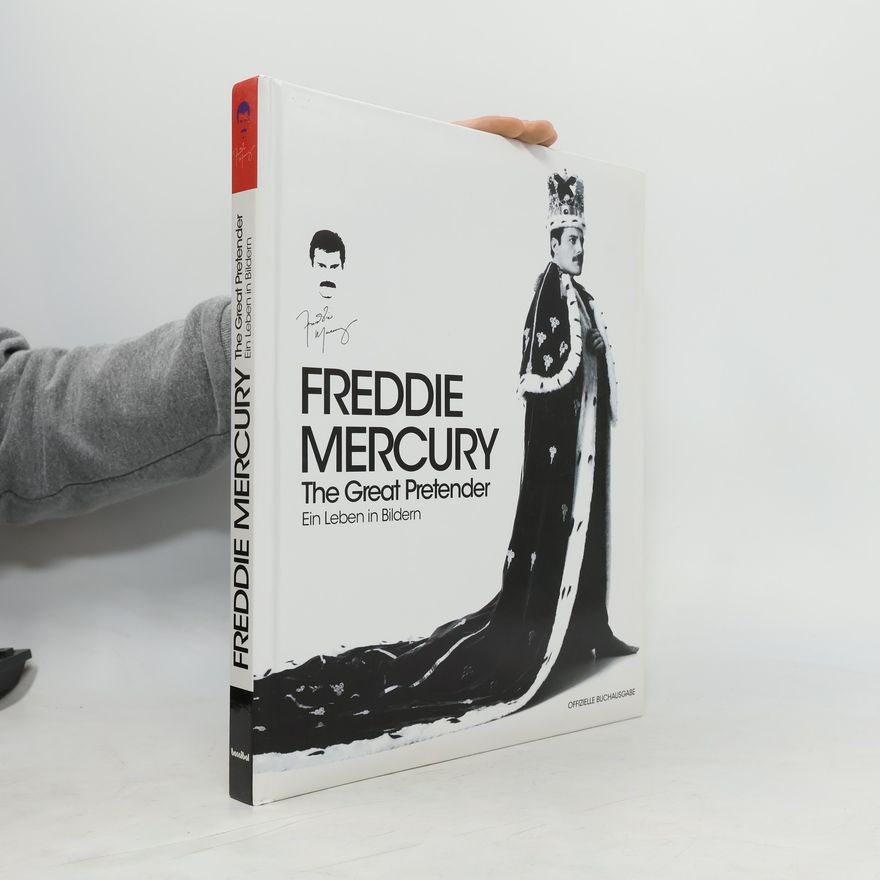 Sean O'Hagan Freddie Mercury - The Great Pretender