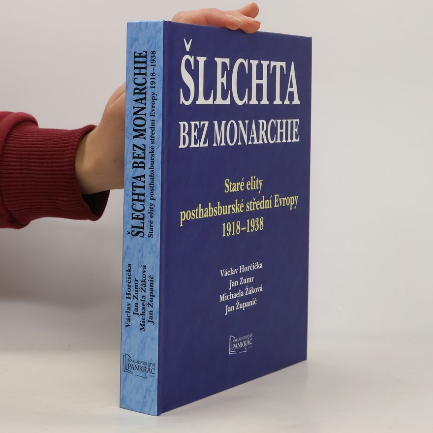 Michaela Žáková Šlechta bez monarchie