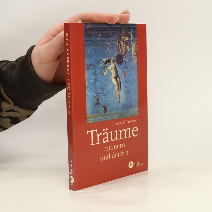 Christoph Gassmann Träume erinnern und deuten