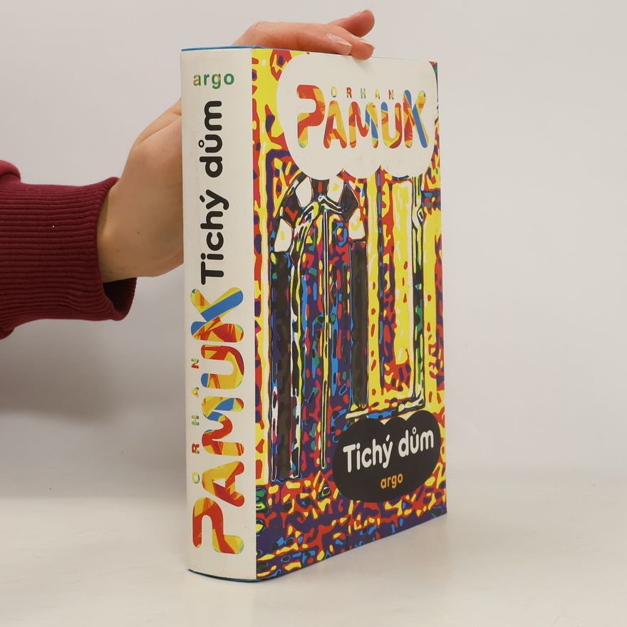 Orhan Pamuk Tichý dům