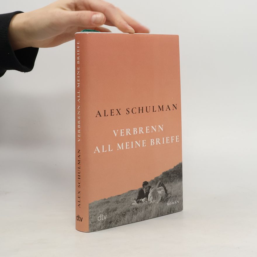 Alex Schulman Verbrenn all meine Briefe