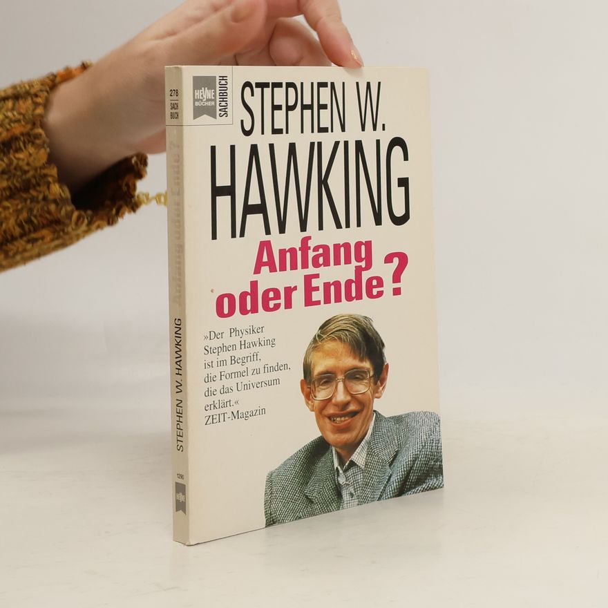 Stephen Hawking Anfang oder Ende?