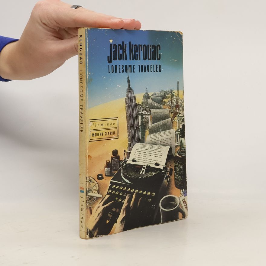 Jack Kerouac Lonesome traveler
