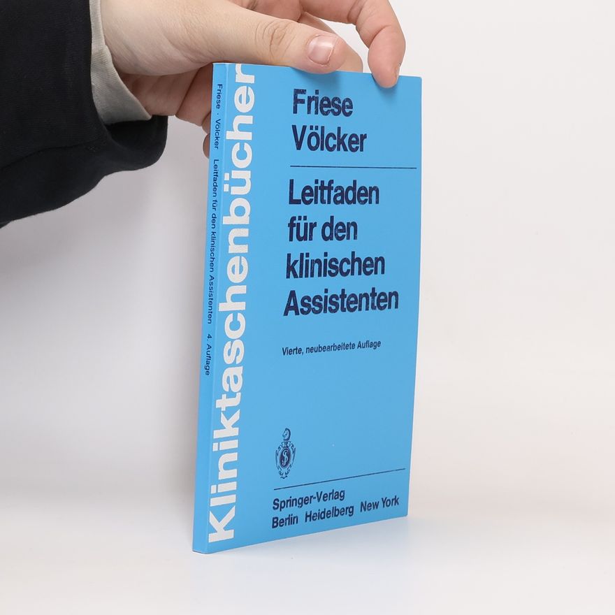 Anneliese Völcker Kliniktaschenbücher: Leitfaden für den klinischen Assistenten