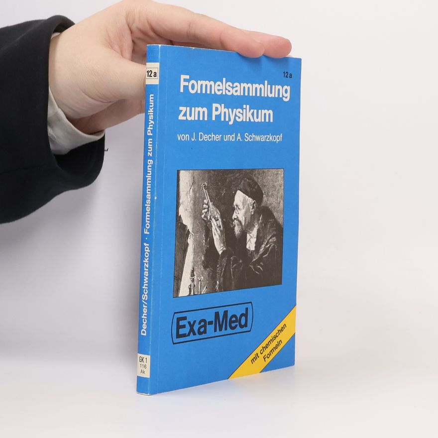 Andreas Schwarzkopf Formelsammlung zum Physikum