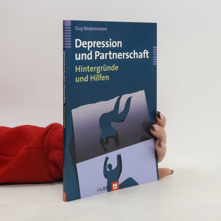 Guy Bodenmann Depression und Partnerschaft
