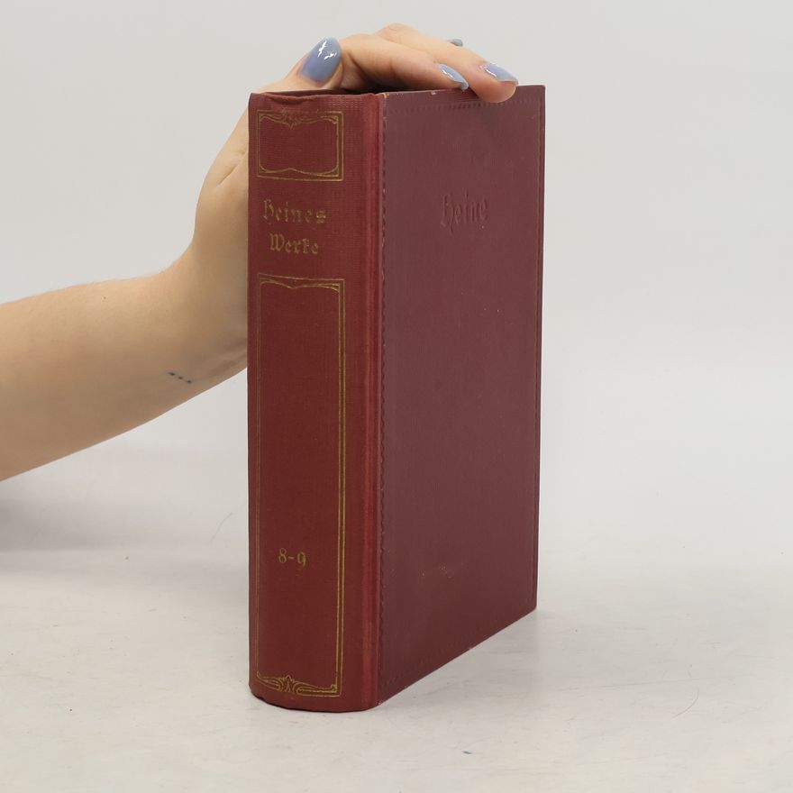Heinrich Heine Sämtliche Werke in zwölf Teilen. Achter Teil