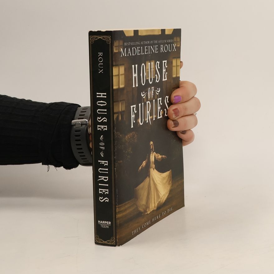 Madeleine Roux House of Furies