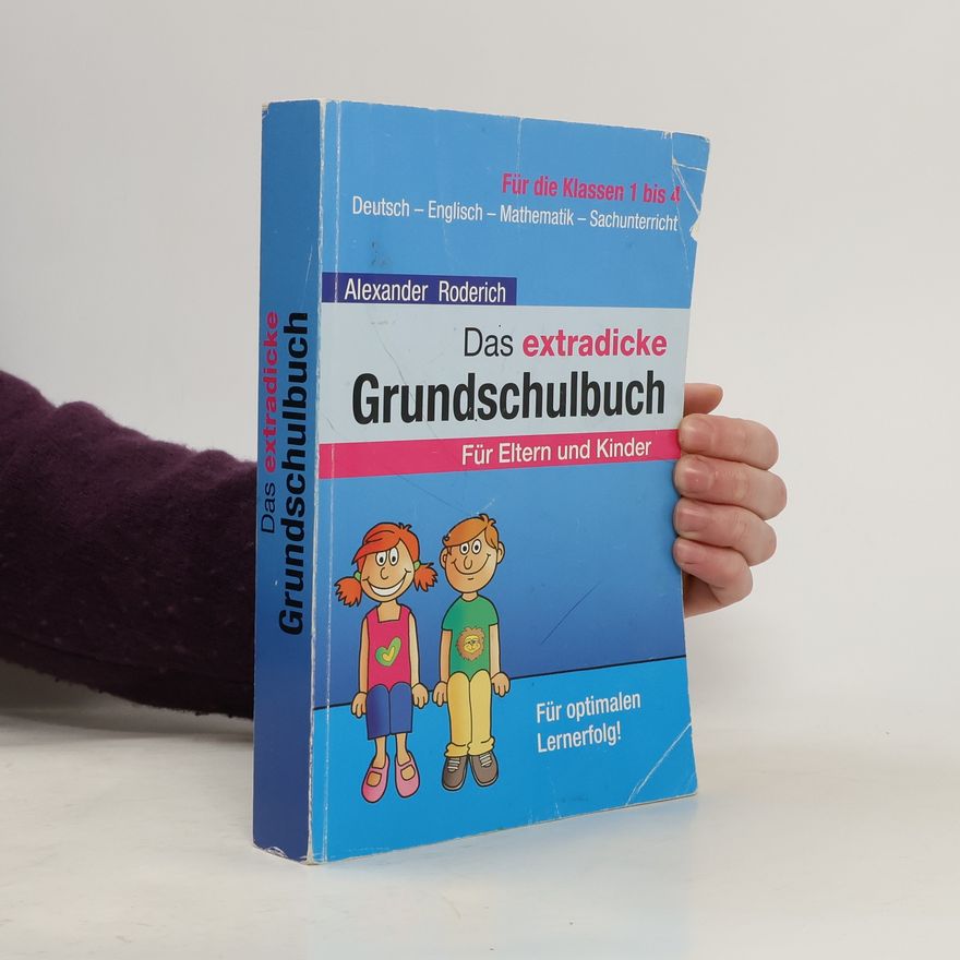 Alexander Roderich Das extradicke Grundschulbuch