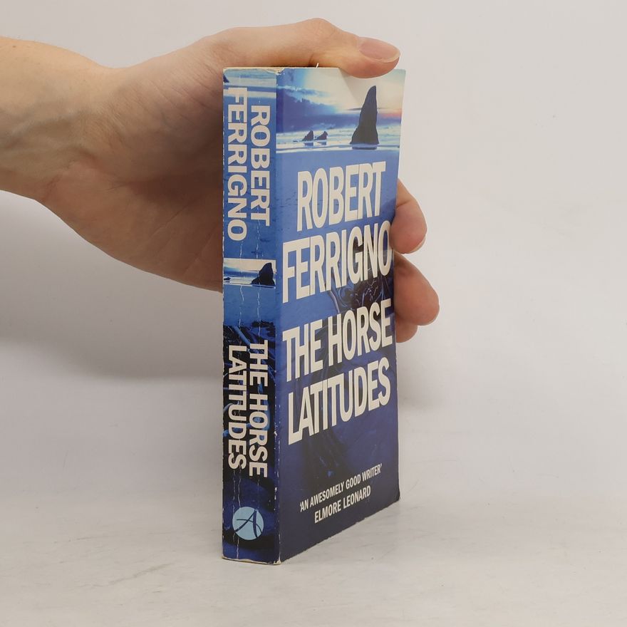 Robert Ferrigno Horse Latitudes