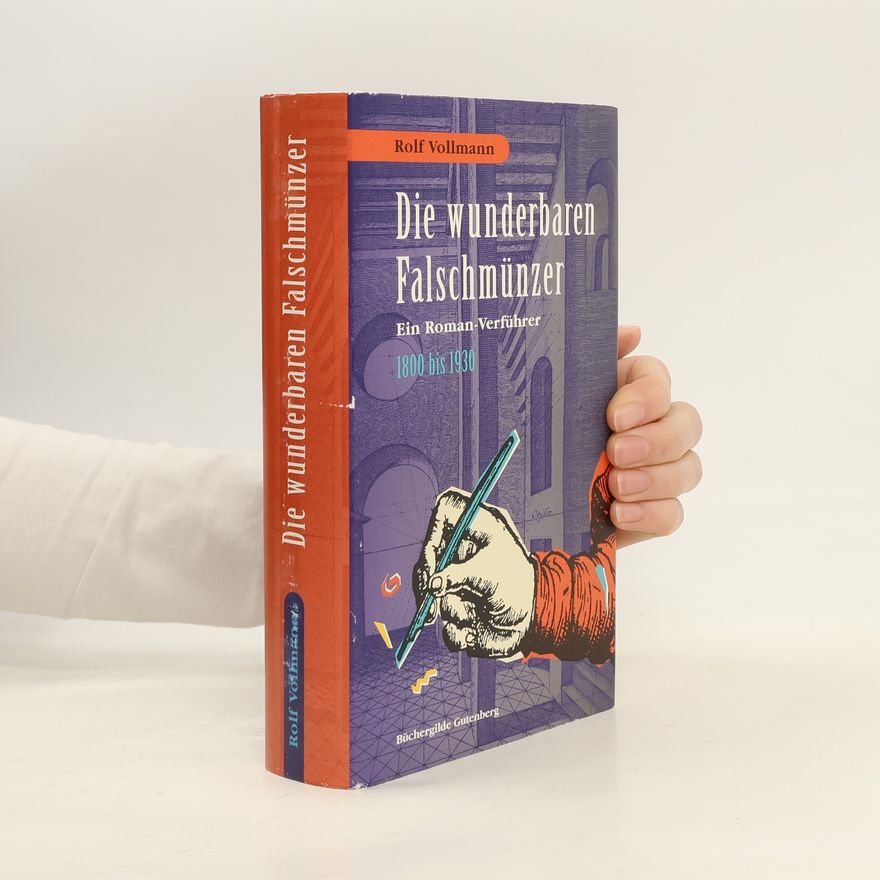 Rolf Vollmann Die wunderbaren Falschmünzer