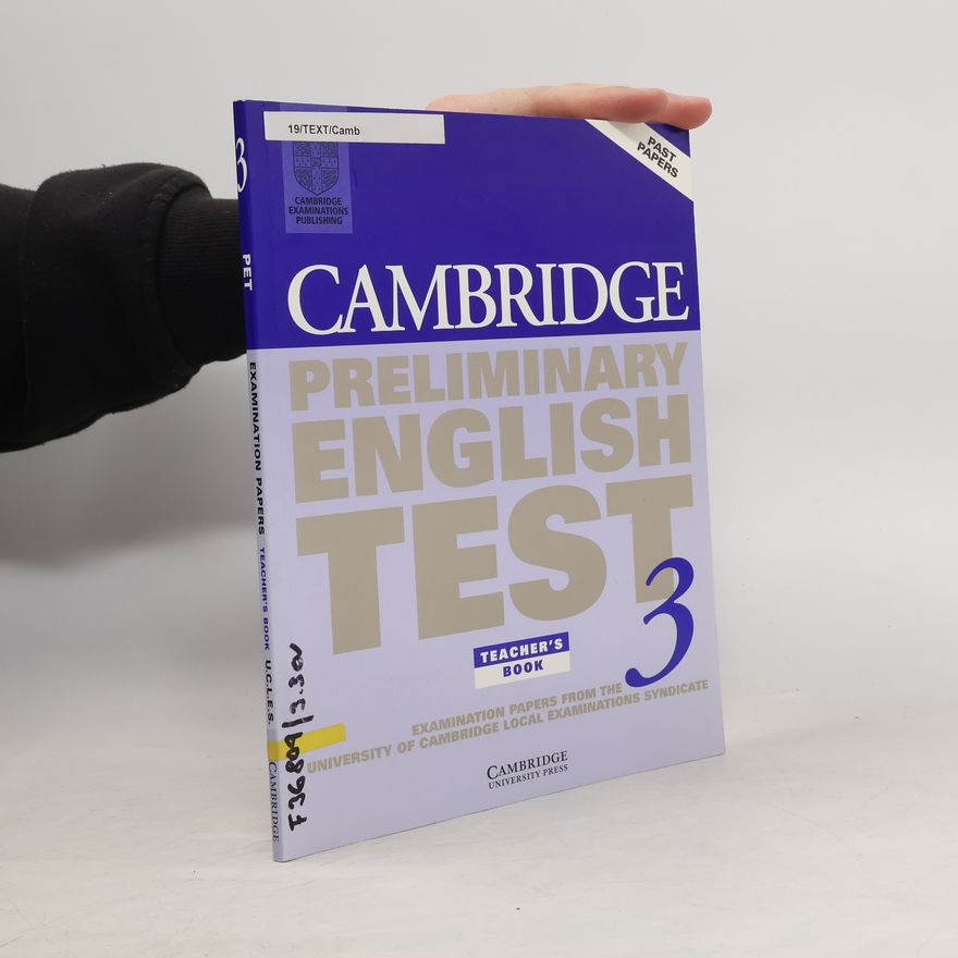 University of Cambridge Local Examinations Syndicate Cambridge Preliminary English Test 3 Teacher's Book