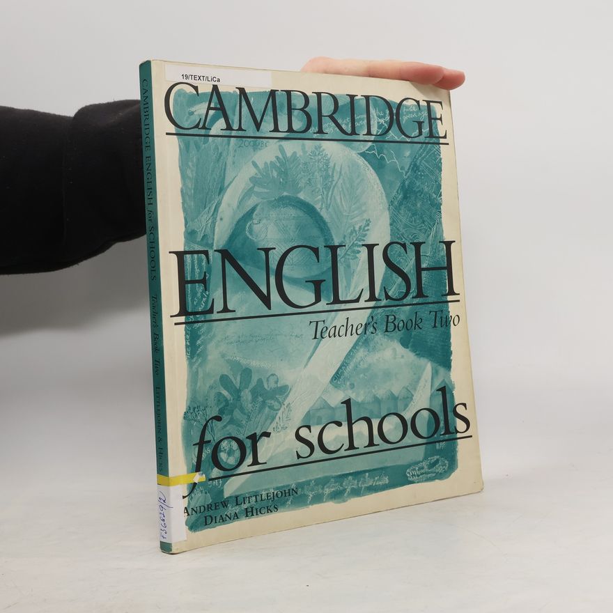 Diana Hicks Cambridge English for Schools 2 Teacher's Book