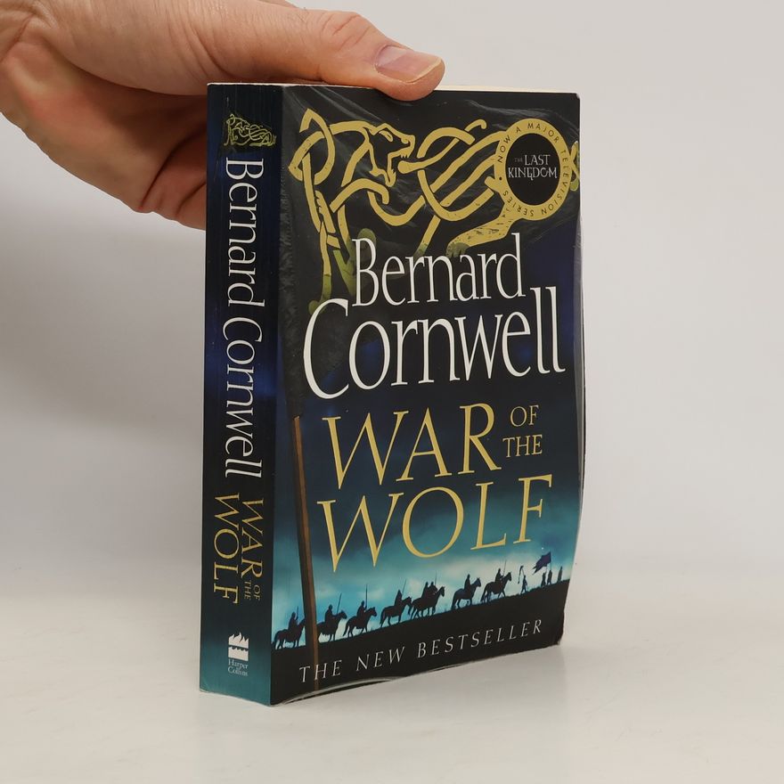 Bernard Cornwell War of the wolf