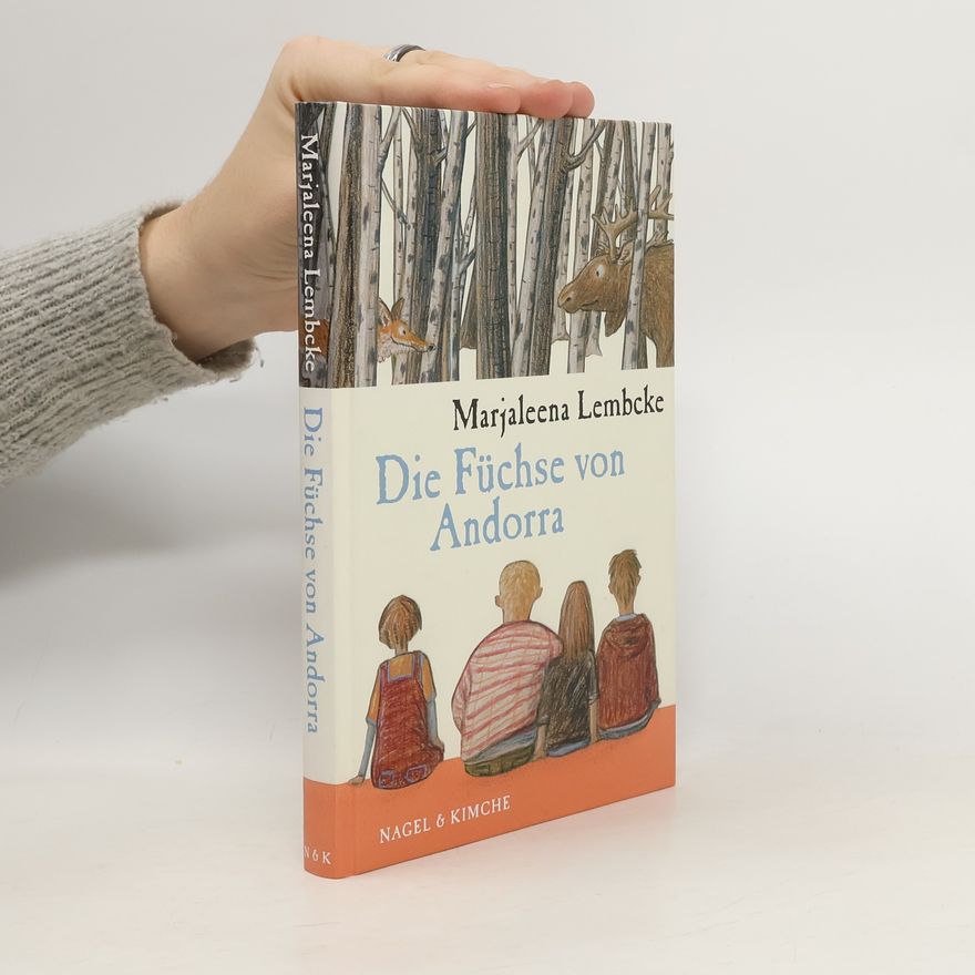 Marjaleena Lembcke Die Füchse von Andorra