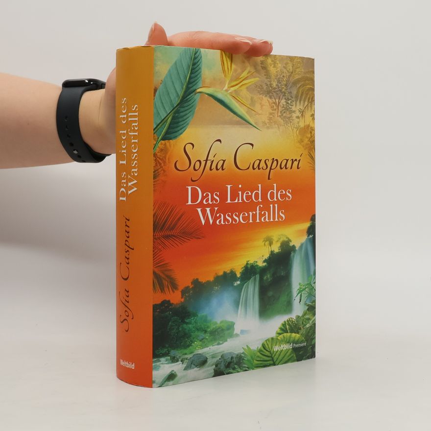 Sofia Caspari Das Lied des Wasserfalls