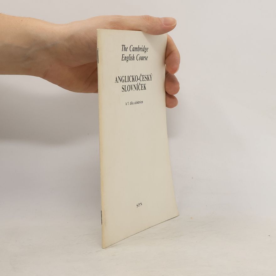 Kolektiv autorů Anglicko-český slovníček k 1. dílu učebnice. The Cambridge English Course