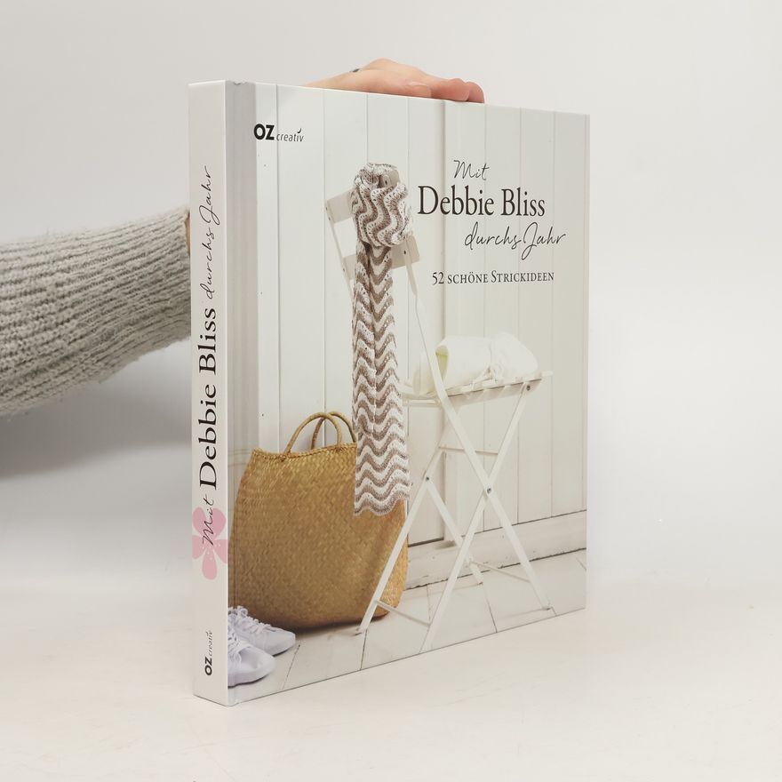 Debbie Bliss Mit Debbie Bliss durchs Jahr