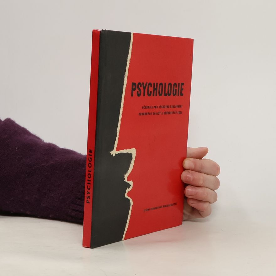 J. Růžička Psychologie. Učebnice pro výchovné pracovníky odborných učitlišť a učňovských škol